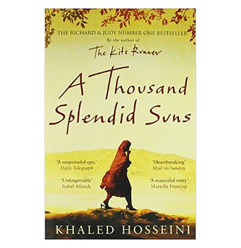 A Thousand Splendid Suns By Khaled Hosseini