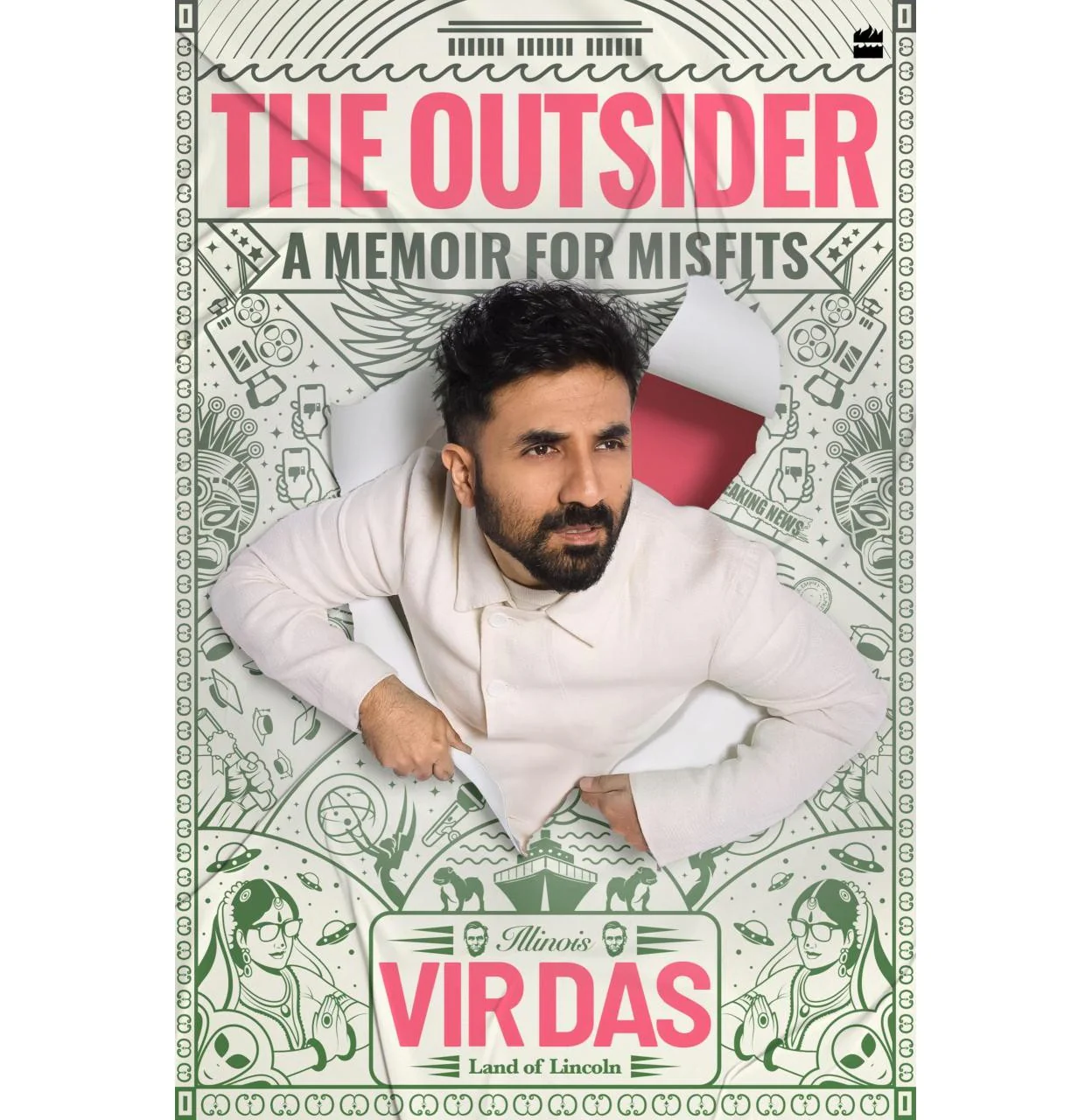 The Outsider: A Memoir for Misfits
by Vir Das