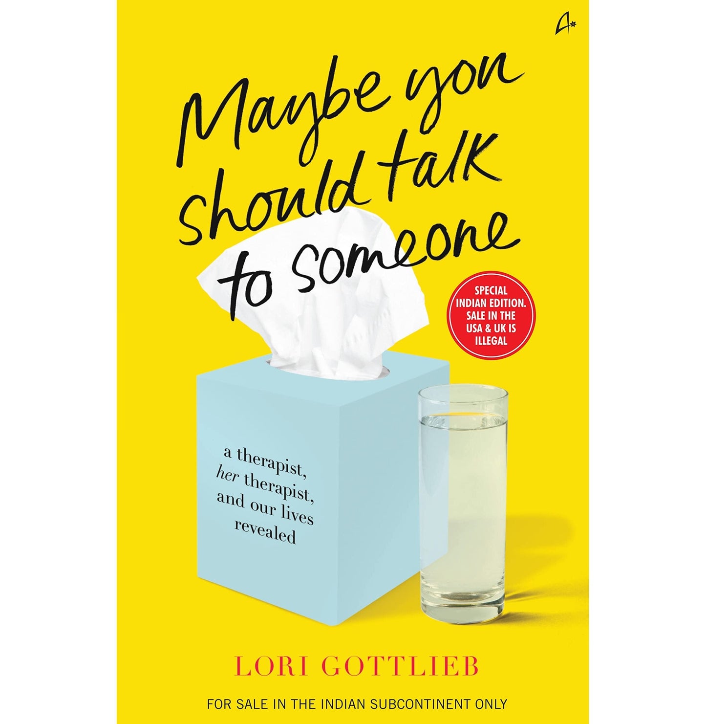 Maybe You Should Talk to Someone by Lori Gottlieb