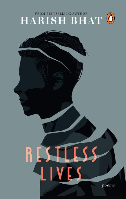 Restless Lives by Harish Bhat