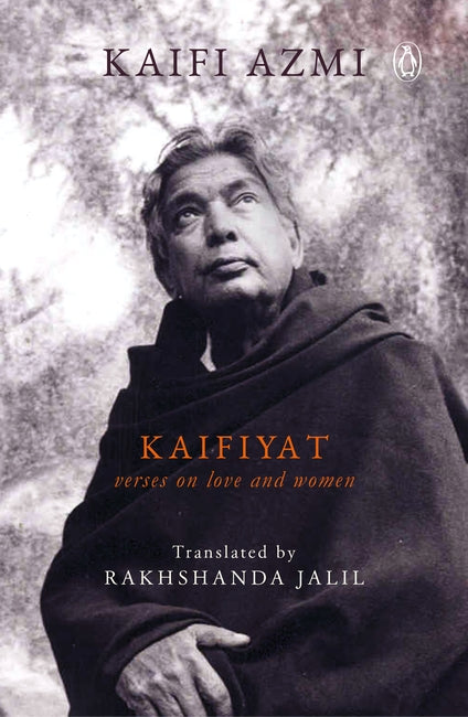Kaifiyat: Verses on Love and Women by Kaifi Azmi