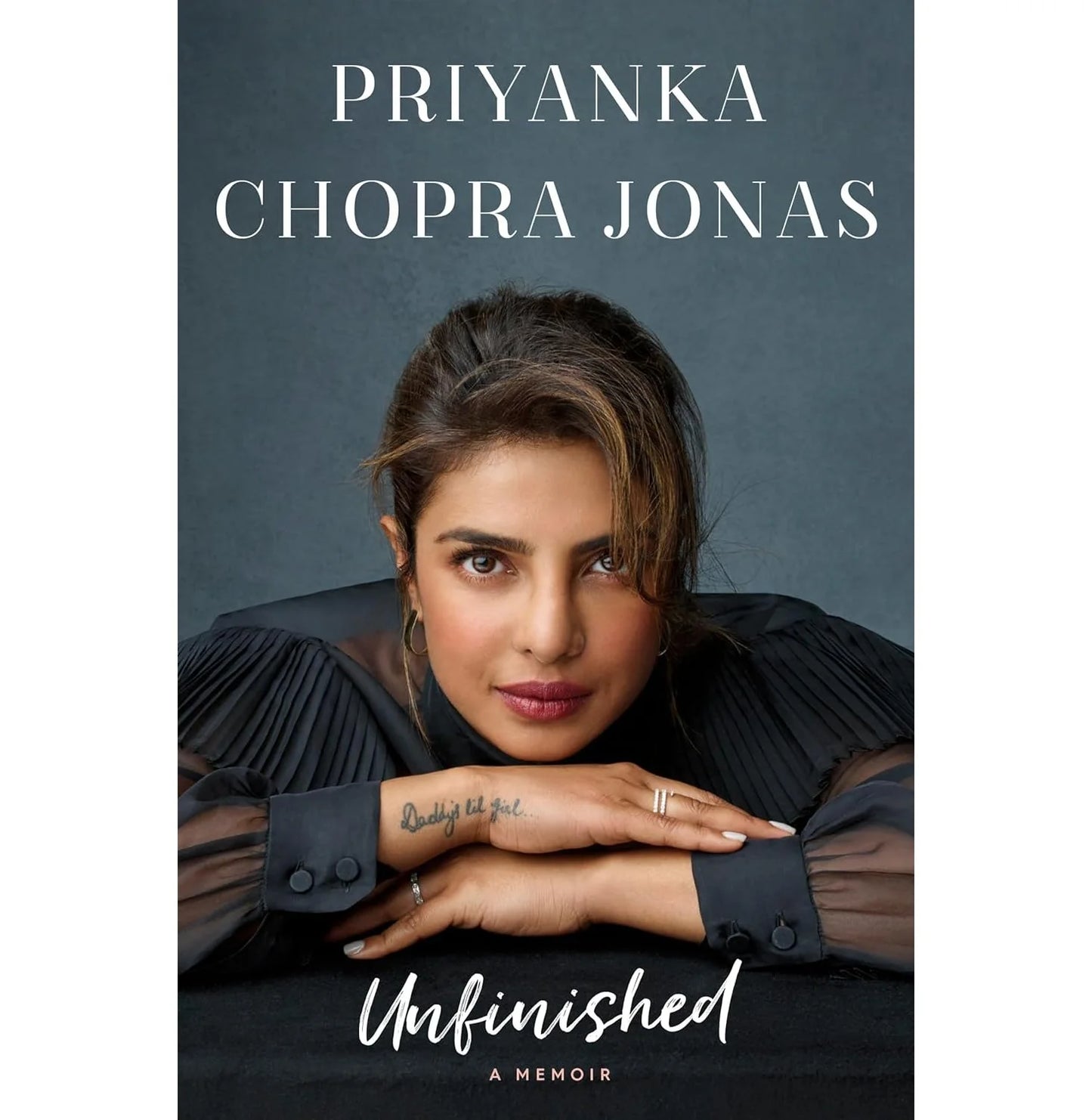 Unfinished A Memoir By Priyanka Jonas Chopra