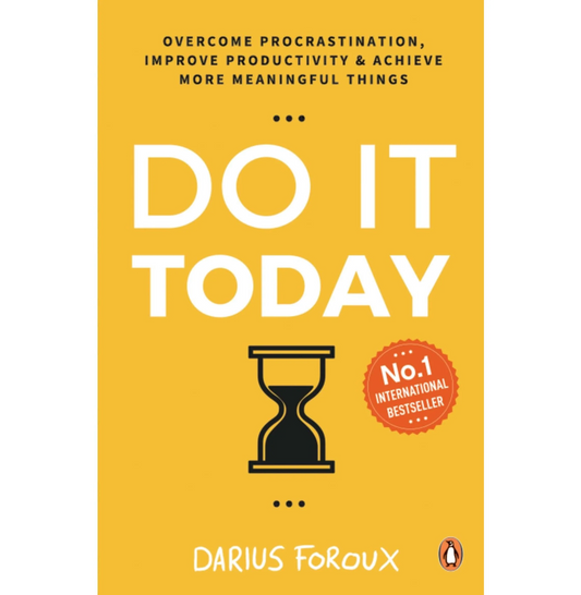 Do It Today by Darius Foroux by Author’s book & bookmarks – book cover