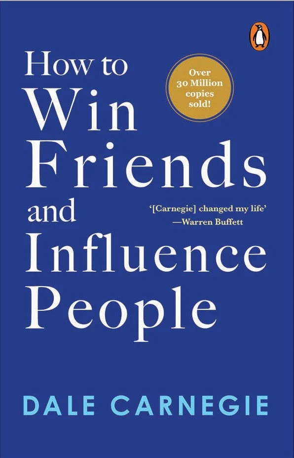How To Win Friends And Influence People By Dale Carnegie
