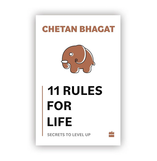 11 Rules for Life by Chetan Bhagat by Author’s book & bookmarks – book cover