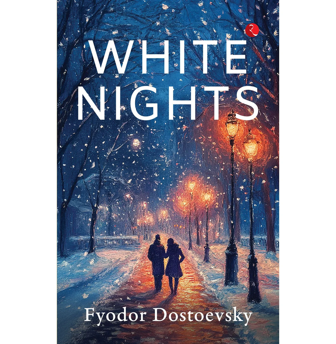 White Nights by Fyodor Dostoevsky
