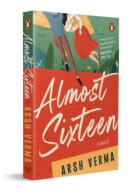 Almost Sixteen by Arsh Verma