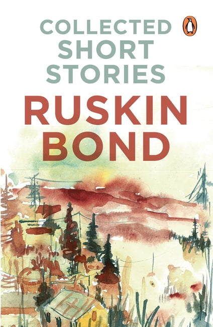 Collected Short Stories by Ruskin Bond by Author’s book & bookmarks – book cover