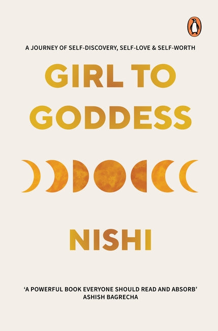 Girl to Goddess by Nishi
