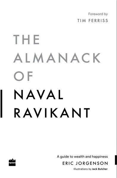 The Almanack of Naval Ravikant by Eric Jorgenson by Author’s book & bookmarks – book cover
