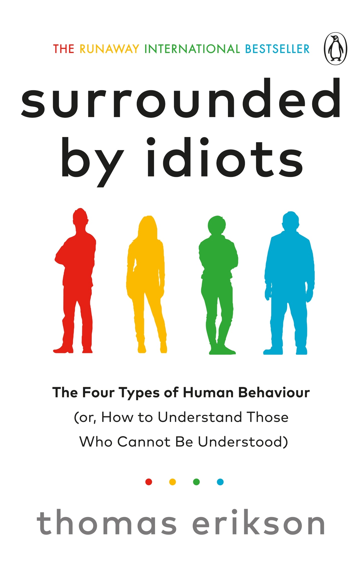 Surrounded by Idiots by Thomas Erikson